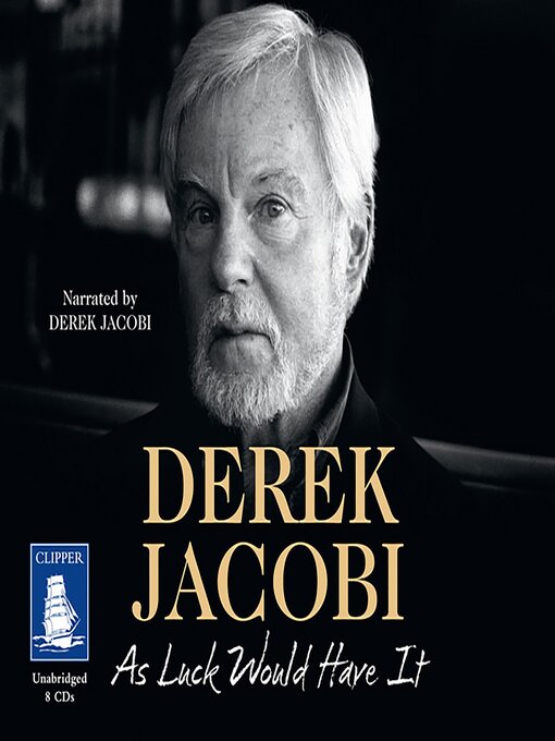 Title details for As Luck Would Have It by Derek Jacobi - Available